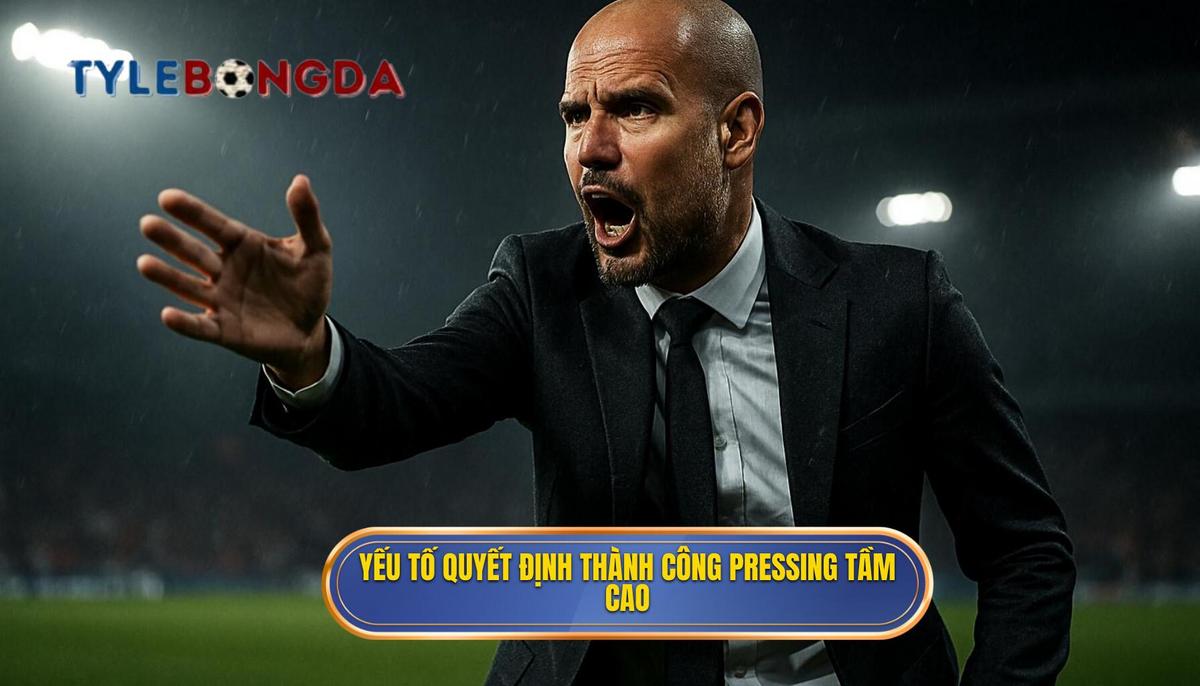 Các Yếu tố Quyết định Sự Thành công của Chiến thuật Pressing Tầm Cao