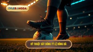 Kỹ thuật sút bóng bằng lòng bàn chân phải: Hướng dẫn từ A-Z